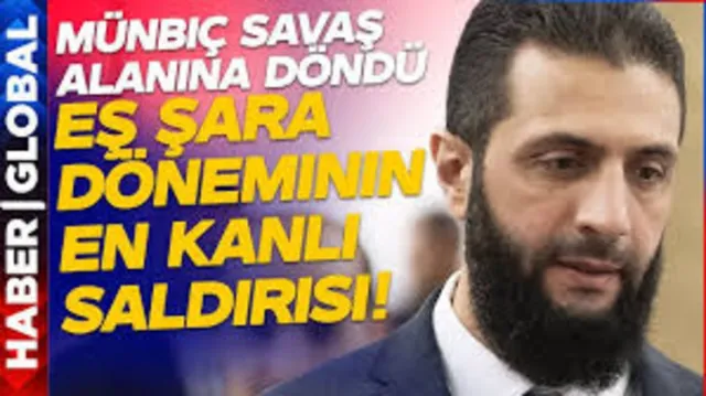 Əş-Şaraa dövrünün ən qanlı hücumu: Mənbic döyüş zonasına çevrildi